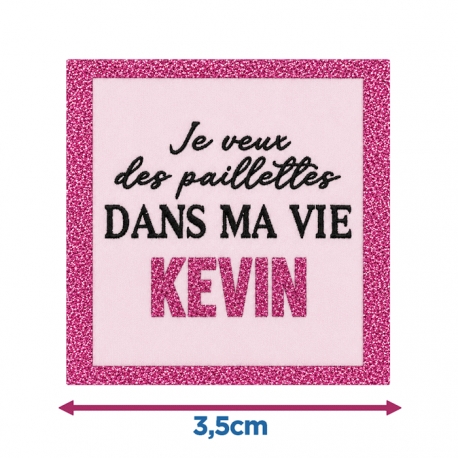 Écusson carré 3,5 cm Je veux des paillettes