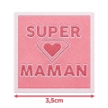 Écusson carré 3,5 cm Super Maman