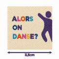 Écusson carré 3,5 cm Alors on danse