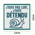 Écusson carré 3,5 cm J'suis détendu